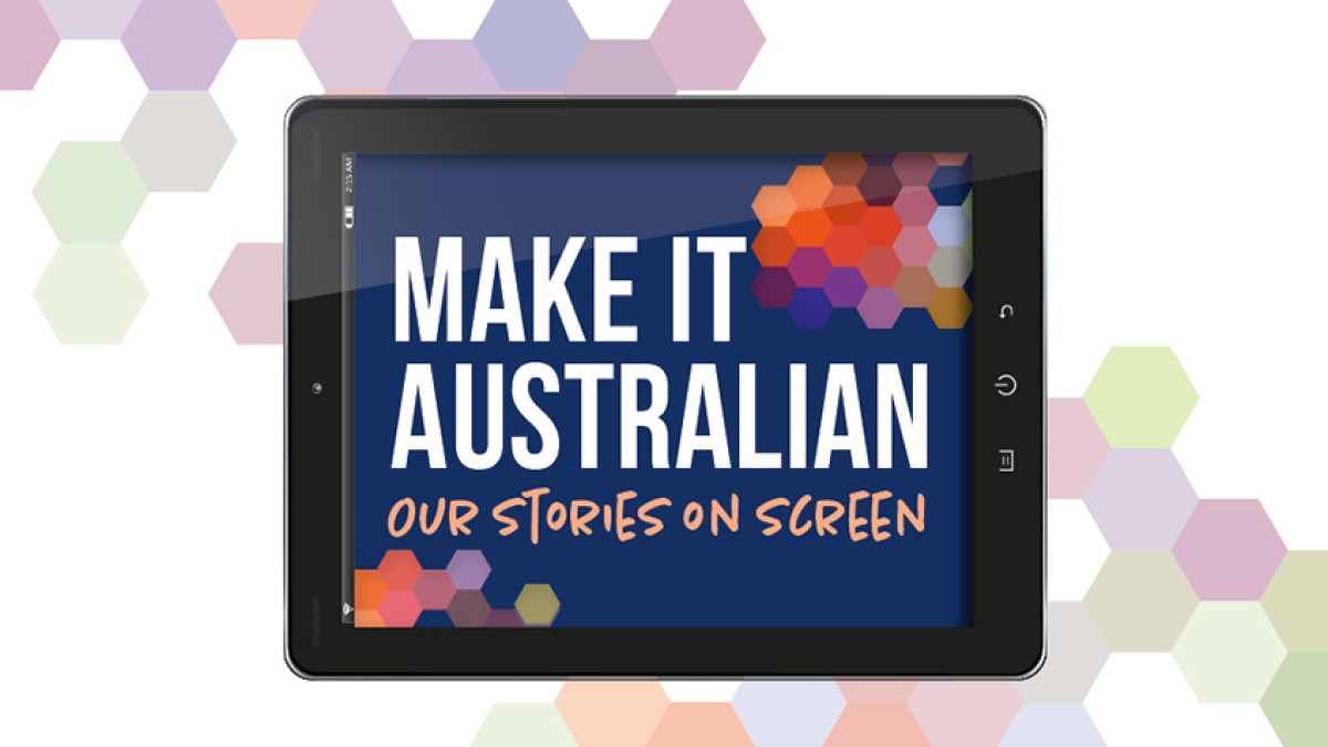 Screen Industry Unites for Launch of ‚ÄúMake It Australian‚Äù Campaign